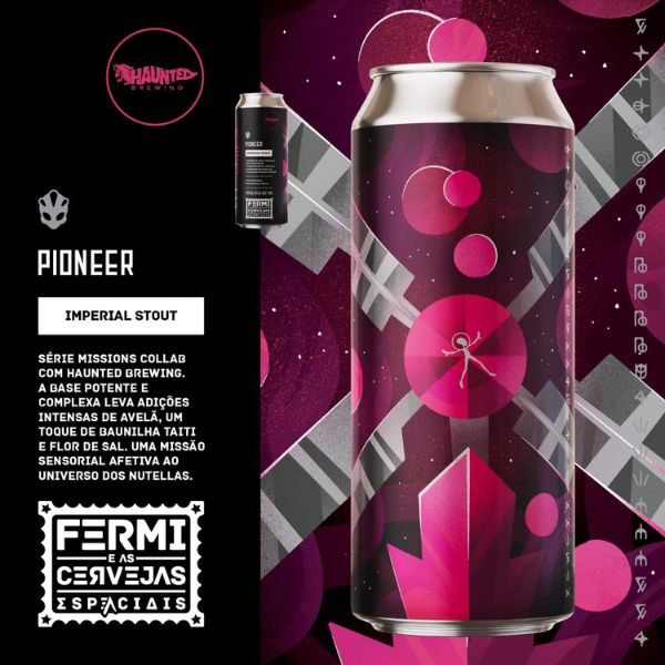 Cerveja Fermi e Haunted Pioneer (Imperial Stout) 473ml